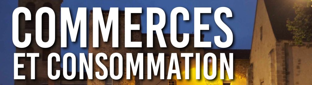 Commerces et consommation